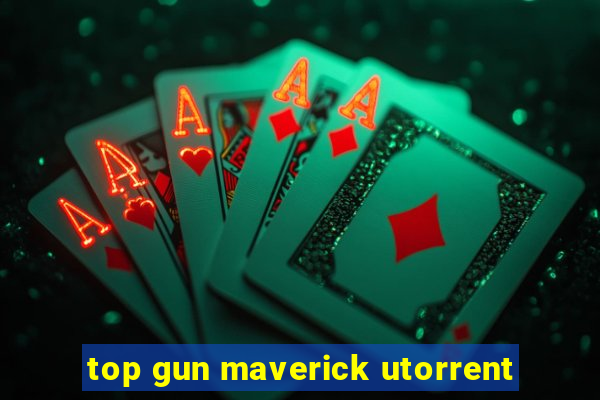 top gun maverick utorrent